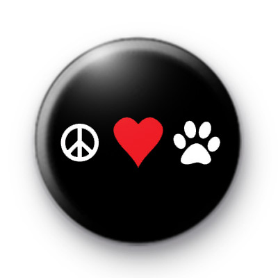 Peace Love Pets Button Badges Kool Badges