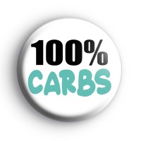 100% Carbs Badge Button Badges