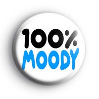 100% Moody Badge