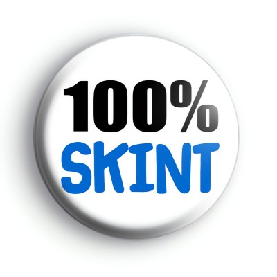 100% Skint Badge