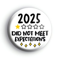 2025 Did Not Meet Expectations Badge