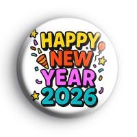 Colourful Happy New Year 2026 Badge Button Badges