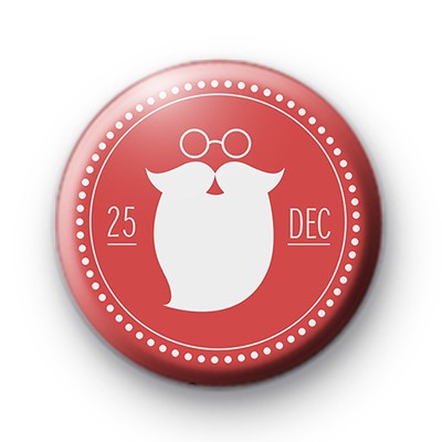 25th December Santa Beard Button Badge