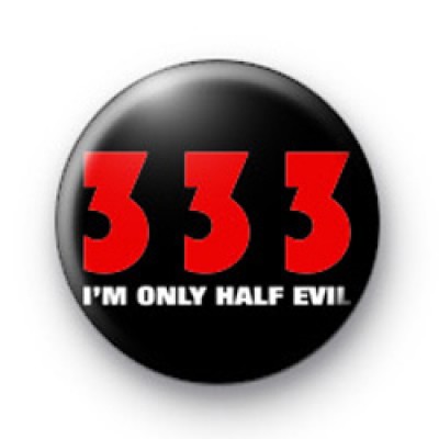 333 Half Evil Badges