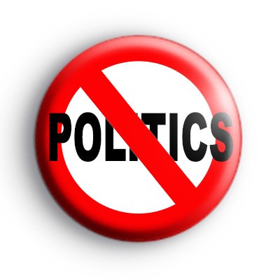 Anti Politics Badge