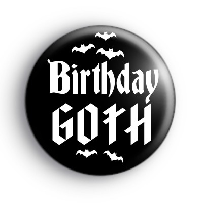 Birthday Goth Badge