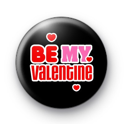 Black Be My Valentine Button Badges