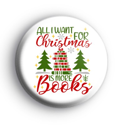 All I Want For Christmas Is More Books Badge