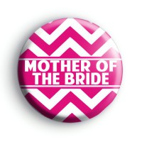 Chevron Pink Mother of the Bride Badge