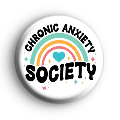 Chronic Anxiety Society Badge