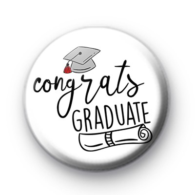 Congrats Graduate School Leaver Button Badge