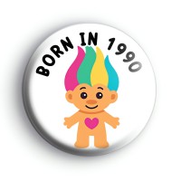 Custom 1990s Birthday Badge Button Badges