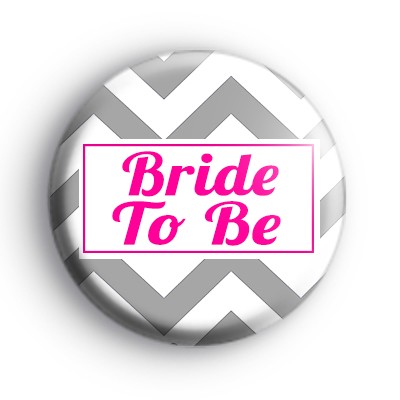 Grey and Pink Chevron Bride To Be Badge