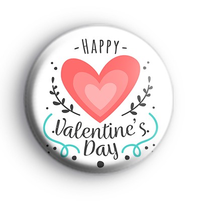 Hearts Happy Valentines Day Slogan Badge