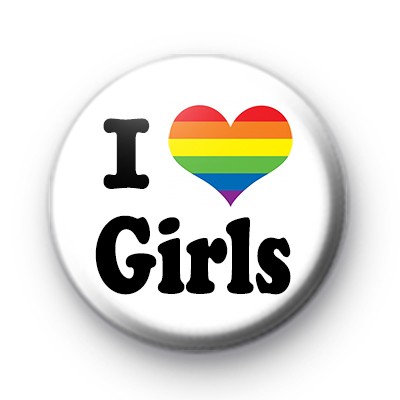 Rainbow Heart I Love Girls Button Badges