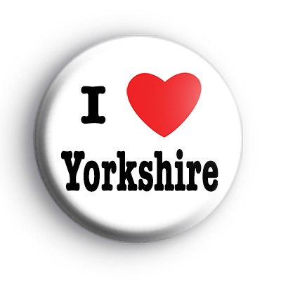 I Love Yorkshire Badge