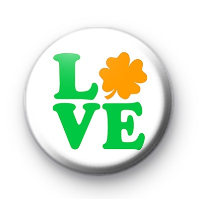 Irish Shamrock Love button badge