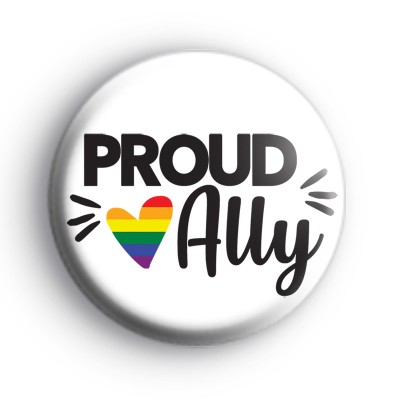 Proud Ally LGBTQ Badge