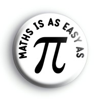 Maths is as easy as pi badge