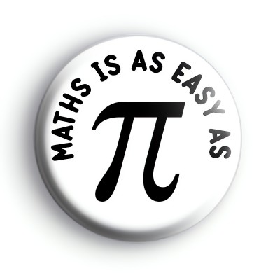 Maths is as easy as pi badge
