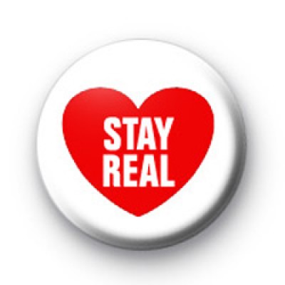 Stay Real Red Heart Badge