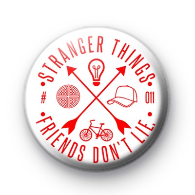 Stranger Things Friends Don't Lie Badge