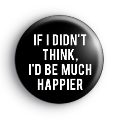 Sylvia Plath Quote Badge