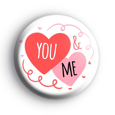 You and Me Love Hearts Badge