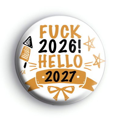 F OFF 2026 Hello 2027 Badge