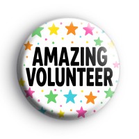 Amazing Volunteer Stars Galore Badge Button Badges Amazing Volunteer Stars Galore Badge Button Badges