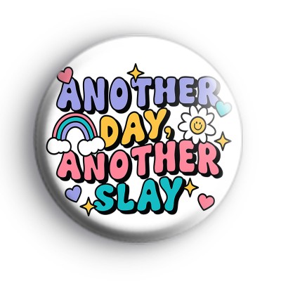 Another Day Another Slay Badge