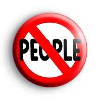 Anti People Button Badge Button Badges