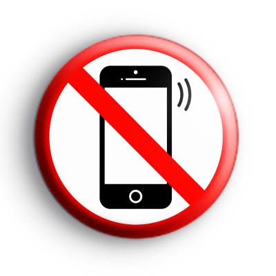 No Mobile Phones Badge