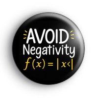 Avoid Negativity Maths Badge Button Badges