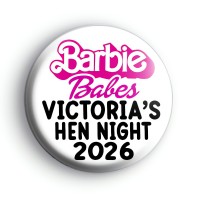 Barbie Babes Hen Party Badge