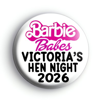 Barbie Babes Hen Party Badge
