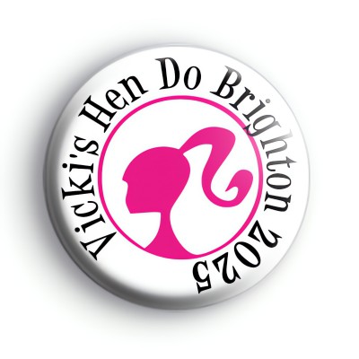 A Custom Barbie Pink Hen Party Badge