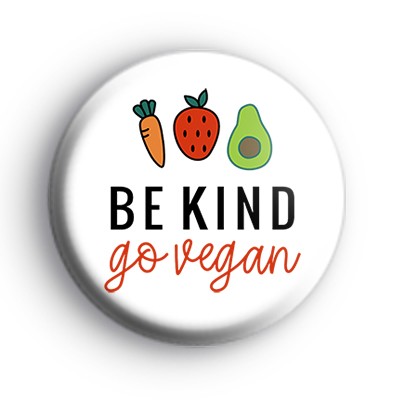 Be Kind Go Vegan Badge