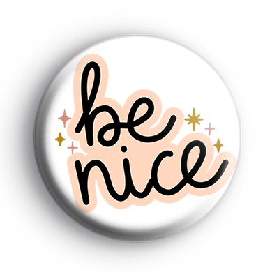 Be Nice Badges