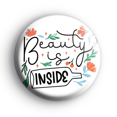Beauty Is Inside Badge