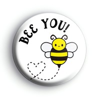 Bee You Bumble Bee Badge Button Badges
