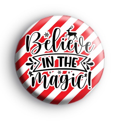 Believe In The Magic Badge