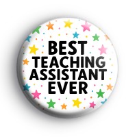 Best Teaching Assistant Ever Badge
