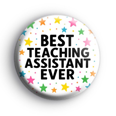 Best Teaching Assistant Ever Badge