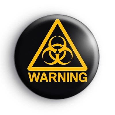 Bio Hazard Warning Badge