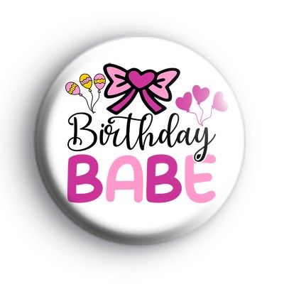 Birthday Babe Pink Bow Badge