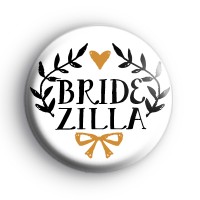 Pretty Black and Gold Bridezilla Badge