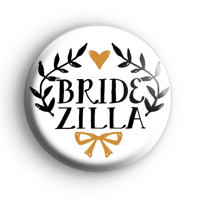 Pretty Black and Gold Bridezilla Badge