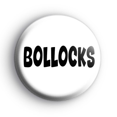 Bollocks Badge