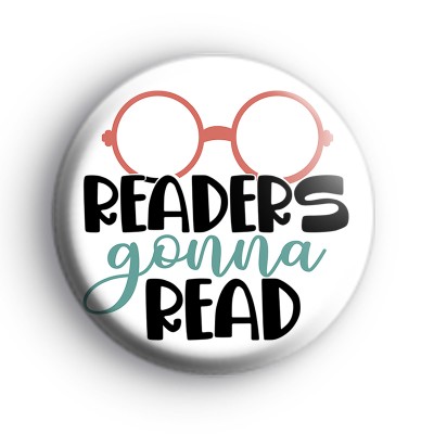 Reader Gonna Read Cute Badge
